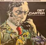 Get Carter (An Original Soundtrack Recording) LP